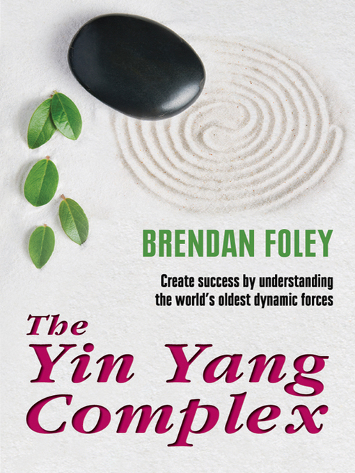 Title details for The Yin Yang Complex by Brendan Foley - Available